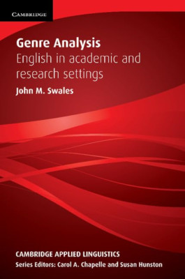 Genre Analysis: English in Academic and Research Settin - Paperback NEW Swales,