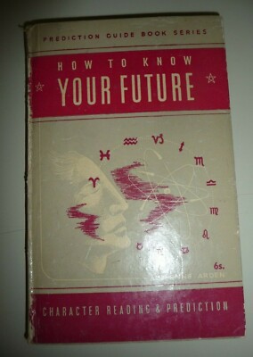 How to know your future book prediction guide  Andrienne Arden - 17