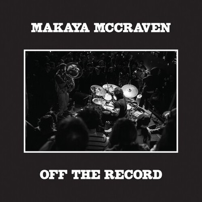 Makaya McCraven - Off The Record [New Vinyl LP]