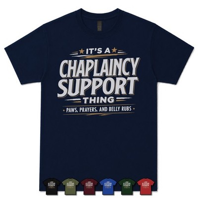 ITS A CHAPLAINCY SUPPORT THING PAWS PRAYERS & BELLY UBS T-SHIRT Hund|Therapie|Welpe