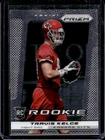 2013 Panini Prizm Travis Kelce RC Rookie #292 Chiefs