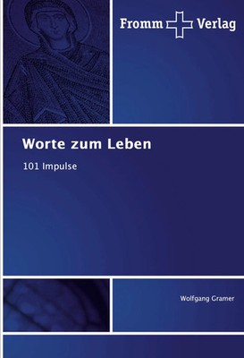 Wolfgang Gramer | Worte zum Leben | Taschenbuch | Deutsch (2019) | 101 Impulse