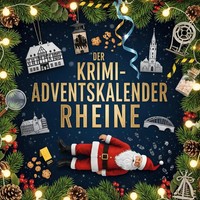 Der Krimi-Adventskalender Rheine | MordsverdäChtig In 24 Akten | Emilia SchröDer