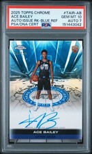 2025 TOPPS CHROME AUTO ISSUE ROOKIES BLUE ACE BAILEY RC /150 PSA 10 AUTO 7