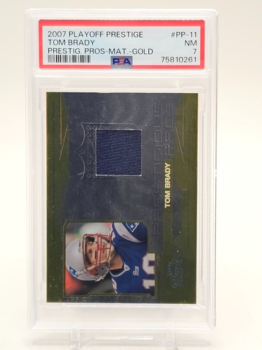 TOM BRADY 2007 PLAYOFF PRESTIGE PRESTIGIOUS PROS GOLD PATCH /50 PSA 7 Q3668-3