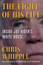 The Fight of His Life: Inside Joe Biden's White House  hardcover Used - Like Ne