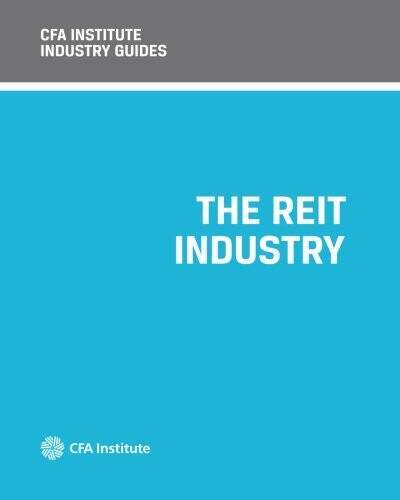 CFA Institute Industry Guides: The REIT Industry - Paperback - VERY GOOD-image