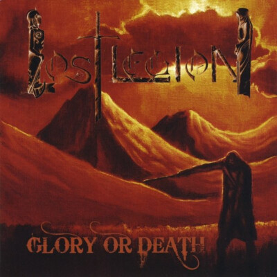 LOST LEGION - Glory Or Death CD