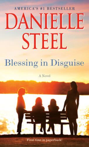 Thumbnail - Blessing In Disguise: A Novel By Steel, Danielle