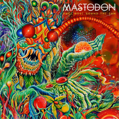 Mastodon Once More 'Round the Sun (Vinyl) 12'' Album