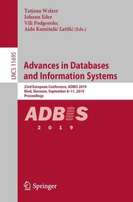Advances in Databases and Information Systems Tatjana Welzer