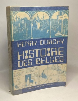 Geschichte der Belgier - Von den Ursprüngen bis 1975 - 5. Auflage | Henry Dorchy | Guter Zustand