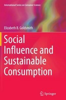 Social Influence And Sustainable Consumption Elizabeth B Goldsmith
