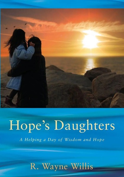 R. Wayne Willis | Hope's Daughters | Taschenbuch | Englisch (2014)-image