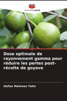 Hafiza Mehreen Tahir | Dose Optimale De Rayonnement Gamma Pour RéDuire Les...