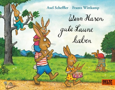 Wenn Hasen gute Laune haben | Axel Scheffler, Frantz Wittkamp | 2020 | deutsch