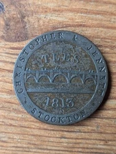 1813 Durham Stockton-on-Tees Penny Token Coin Christopher & Jennett. High Grade