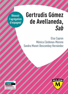 Spanische Aggregation 2025: Gertrudis Gómez de Avellaneda, "Sab", Unk »