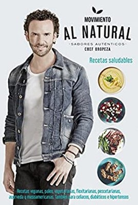 Movimiento Al Natural / the Au Naturel Movement Paperback Alfredo