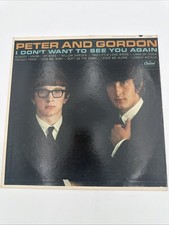 PETER AND GORDON "I DON'T WANT TO SEE YOU AGAIN" LP 12" VINYL CAPITOL MONO EX/EX