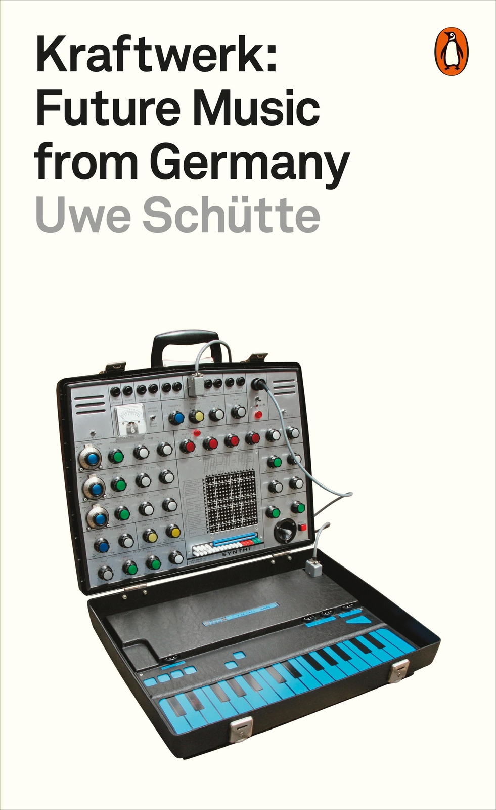 Thumbnail - Kraftwerk | Uwe Schütte | Future Music From Germany | Taschenbuch |