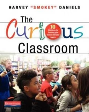 The Curious Classroom: 10 Structures for Teaching with Student-Dire - VERY GOOD