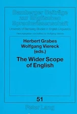 The Wider Scope of English. Papers in English Language and Literature from the B