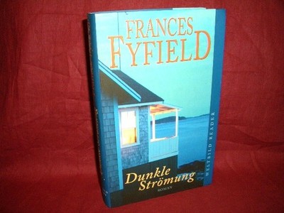 Dunkle Strömung : Roman Frances Fyfield