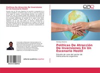 Henrique Bezerra | PolíTicas De AtraccióN De Inversiones En Un Escenario Hostil