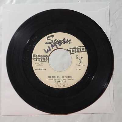 Frank Slay ~ Bei Mir Bist Du Schoen/ Irish Rose ~ Swan Promo 45 RPM Record