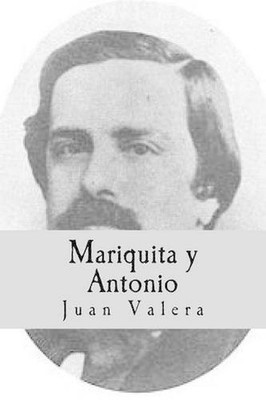 Mariquita y Antonio by Juan Valera (Spanish) Paperback Book