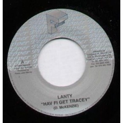 Lanty - Hav Fi Get Tracey / Redder Than Red, 7'', (Vinyl)