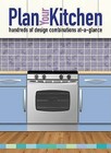 Plan Your Kitchen: Hundreds Of Design Combinations At-A-Glance by Lorrie Mack (Spiral bound, 2006)