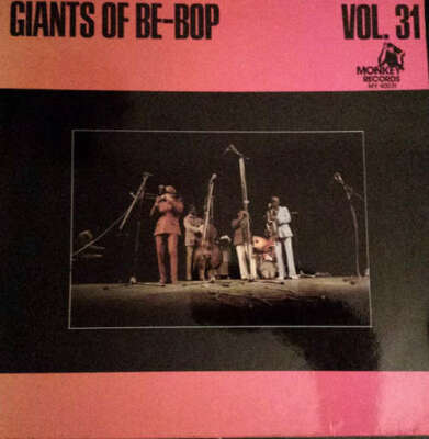Various - Giants Of Be-Bop - Vol. 31 2xLP Comp Vinyl Schallplatte