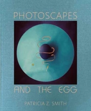 Photoscapes and the Egg by Smith, Patricia Z., hardcover, New