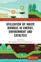 Utilization Of Waste Biomass In Energy, Environment And Catalysis | Pal (U. A.)
