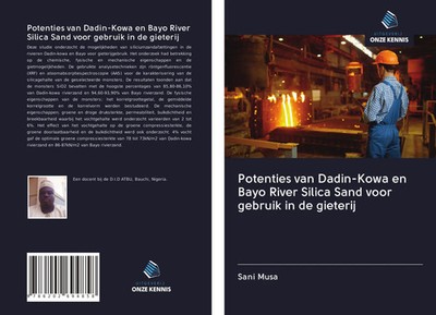 Sani Musa | Potenties van Dadin-Kowa en Bayo River Silica Sand voor gebruik...