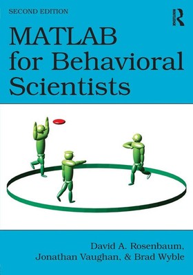 David A. Rosenbaum (u. a.) | MATLAB for Behavioral Scientists | Taschenbuch