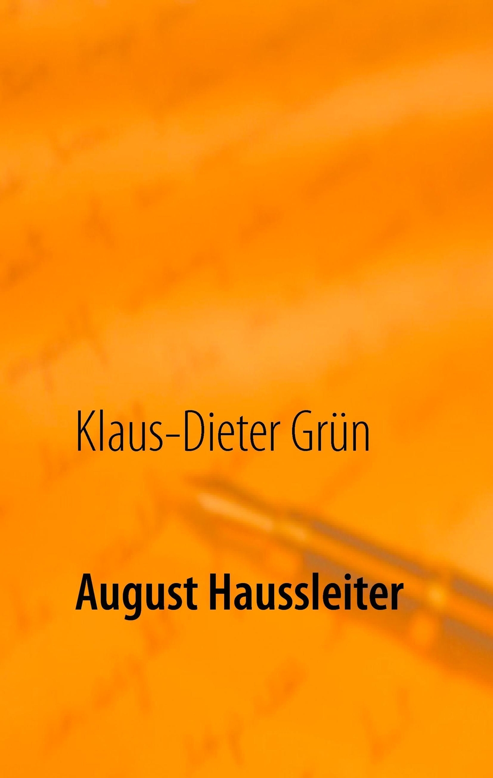 August Haussleiter | Buch | 9783744886178