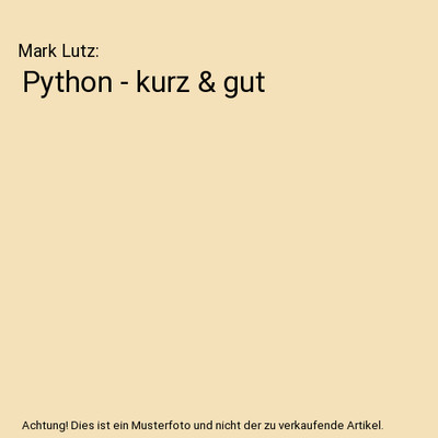 Python - kurz & gut, Mark Lutz
