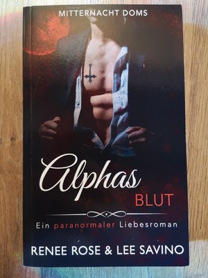 Alphas Blut von Renee Rose Lee Savino