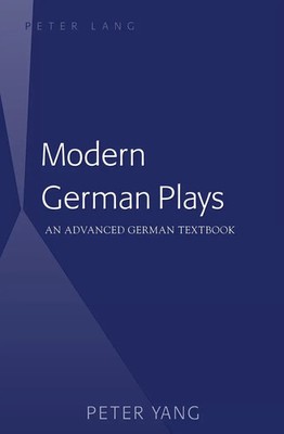 Peter Yang | Modern German Plays | Taschenbuch | Deutsch (2015) | Peter Lang