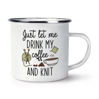 Nur Let Me GeträNk Mein Kaffee Und Gestrickt Emaille Tasse Lustig Introvert