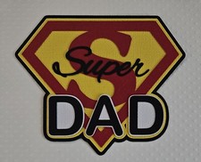 Super Dad Title. Scrapbook, Card making Paper Piecing