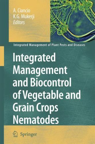Integrated Management of Plant Pests and Diseases Ser.: Integrated Management...