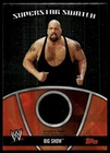 2010 Topps WWE / Big Show EVENT-WORN RELIC