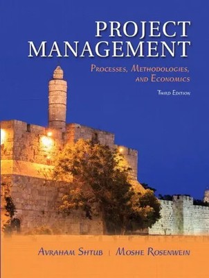 Project Management: Processes, Methodologies, and Economics Shtub (u. a.) Buch