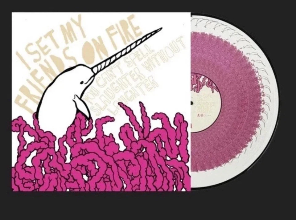 I Set My Friends On Fire You Can’t Spell Slaughter Without Laughter Pic Vinyl - Image 3 of 4