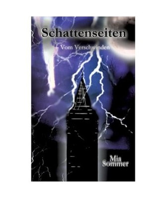 Schattenseiten - Vom Verschwinden: Eine packende Dark-Fantasy-Geschichte, die di