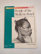 How To Draw And Paint People Of The World In Pencil Gene Franks SC 1998 Vtg
